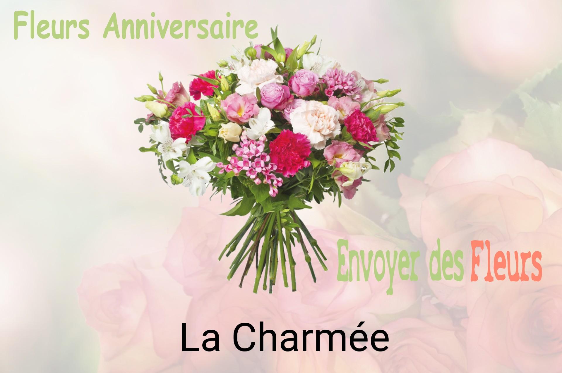 Bouquet de fleurs d’anniversaire livré à La Charmée