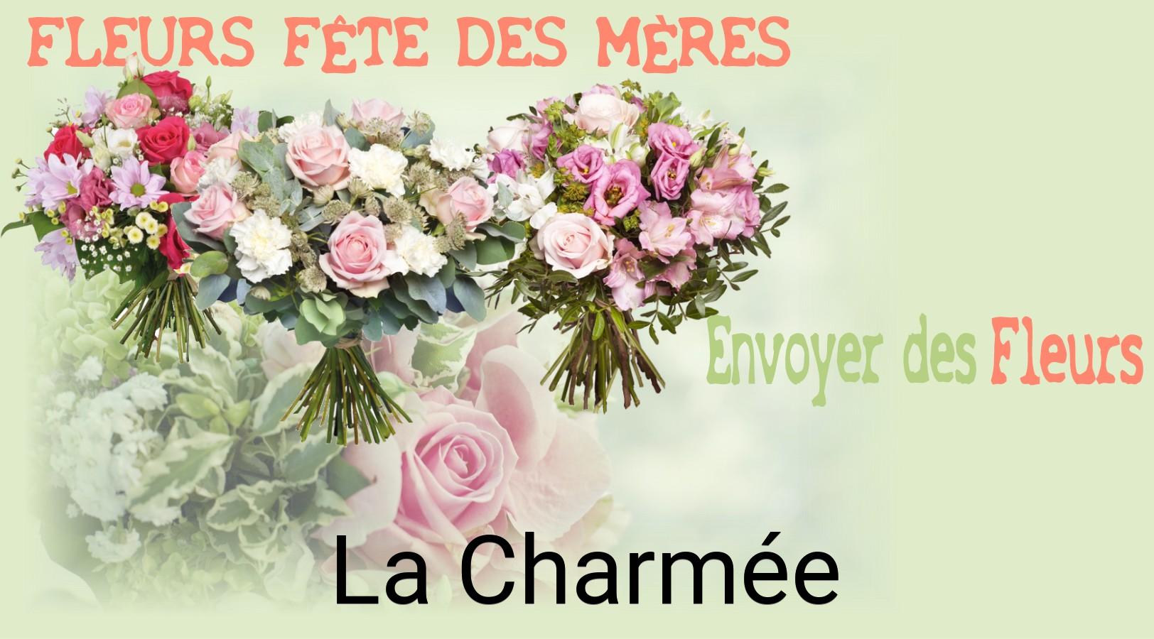 Bouquet de Fête des Mères livré à La Charmée